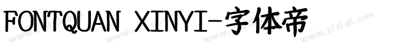 FONTQUAN XINYI字体转换